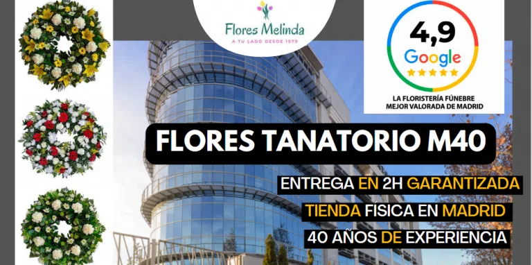 Tanatorio M40 Madrid, coronas y centros de flores fúnebres para difuntos PRECIO